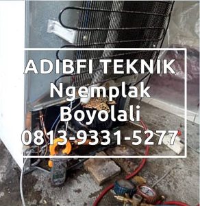 Service Kulkas / Freezer di Boyolali Ngemplak - ADIBFI TEKNIK